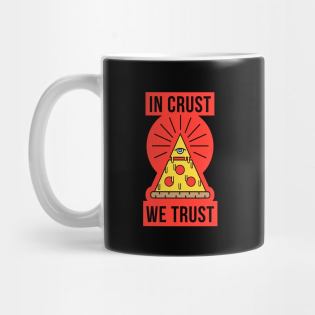 In Crust, We Trust Illuminati by CR8ART